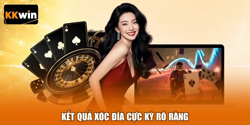 Kết quả xóc đĩa cực kỳ rõ ràng